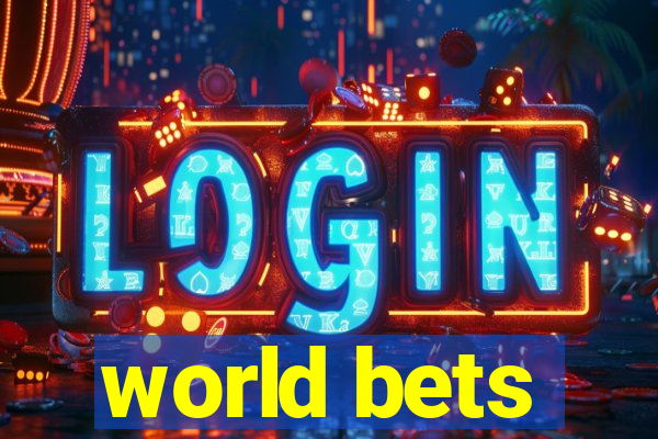 world bets